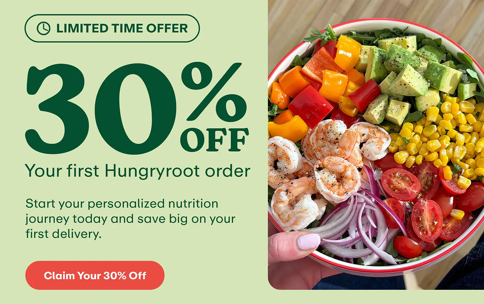 Limited time offer - 30% off Hungryroot